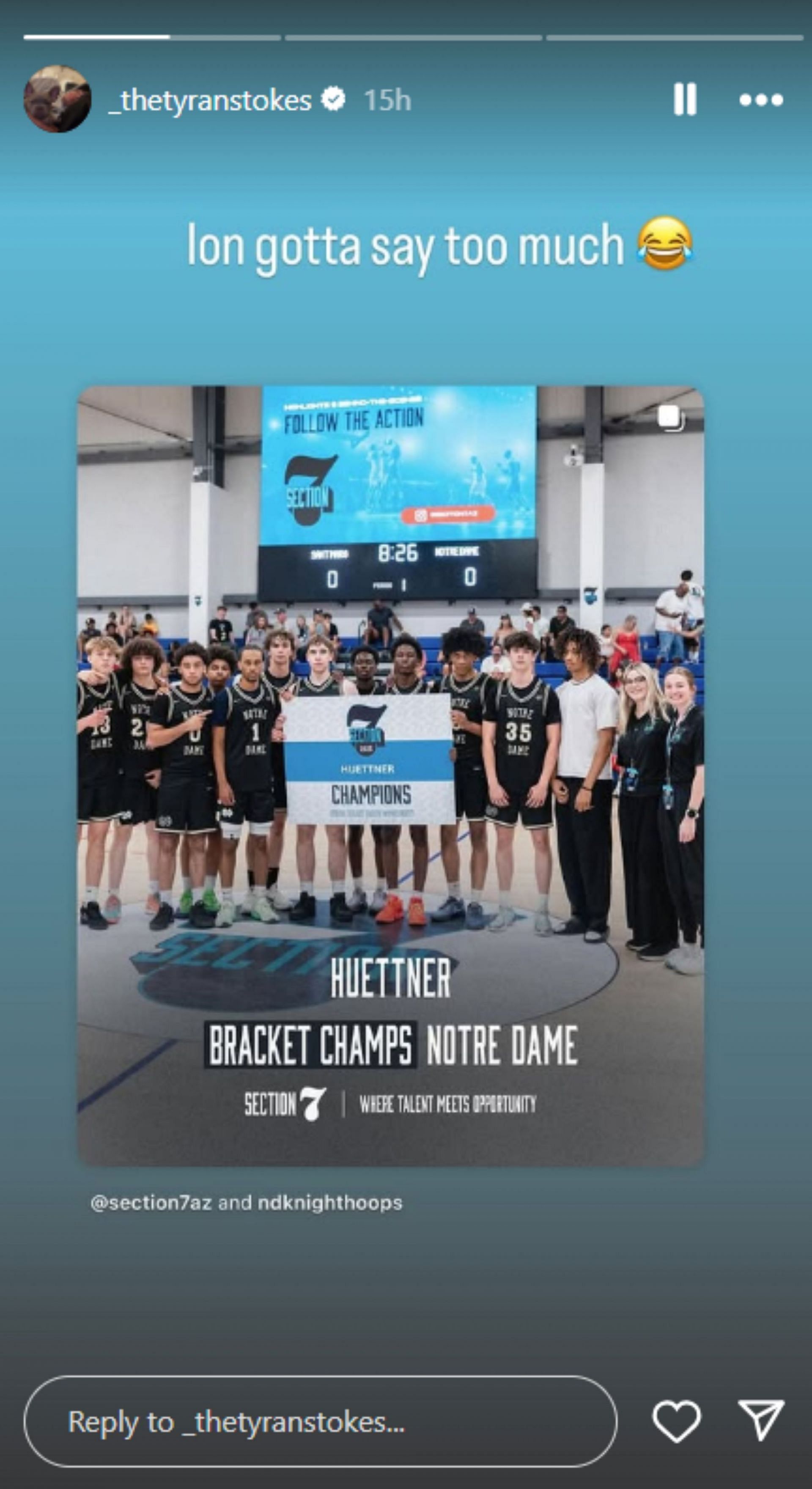 Top prospect Tyran Stokes shares 5-word reaction as Notre Dame gets crowned Section 7 Bracket champions (Image via Instagram @section7az)